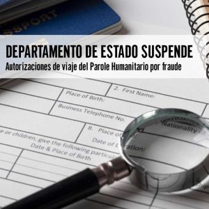 Departamento de Estado suspende autorizaciones de viaje