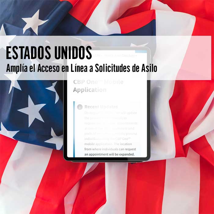 Estados Unidos Amplía el Acceso en Línea a Solicitudes de Asilo