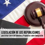 Legislación de los Republicanos para Evitar Cierre del Gobierno