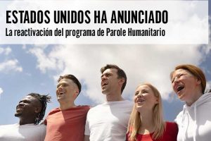 Reanudación del Programa de Parole Humanitario