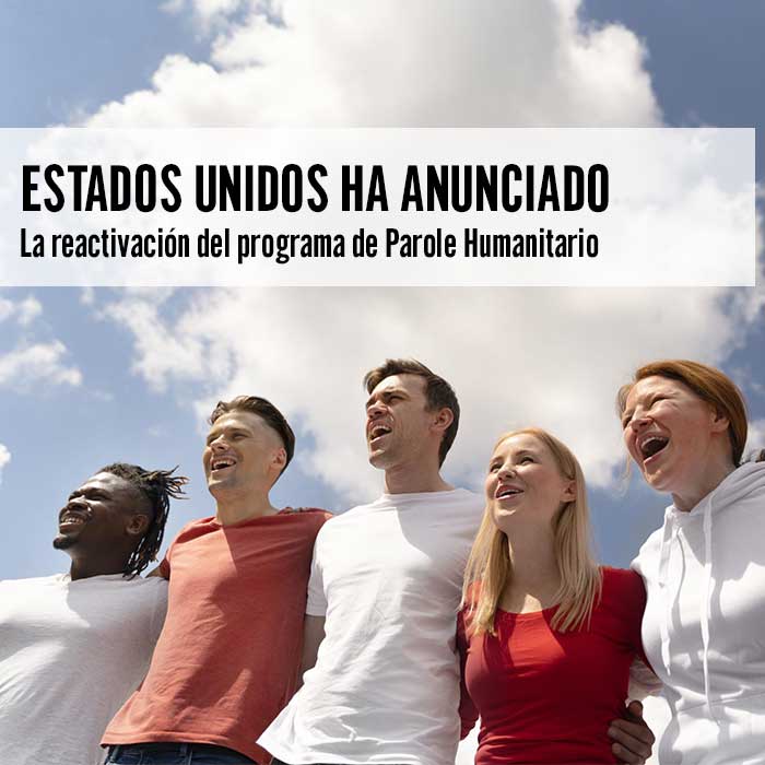 Reanudación del Programa de Parole Humanitario