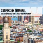 Suspensión Temporal de las Leyes de Ciudad Santuario