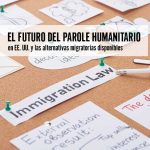 El futuro del parole humanitario