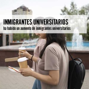 Inmigrantes con Estudios Universitarios en Estados Unidos