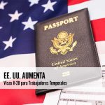 EE. UU. Aumenta Visas H-2B para Trabajadores Temporales