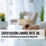 CERTIFICACIÓN LABORAL EN LOS EE. UU. 