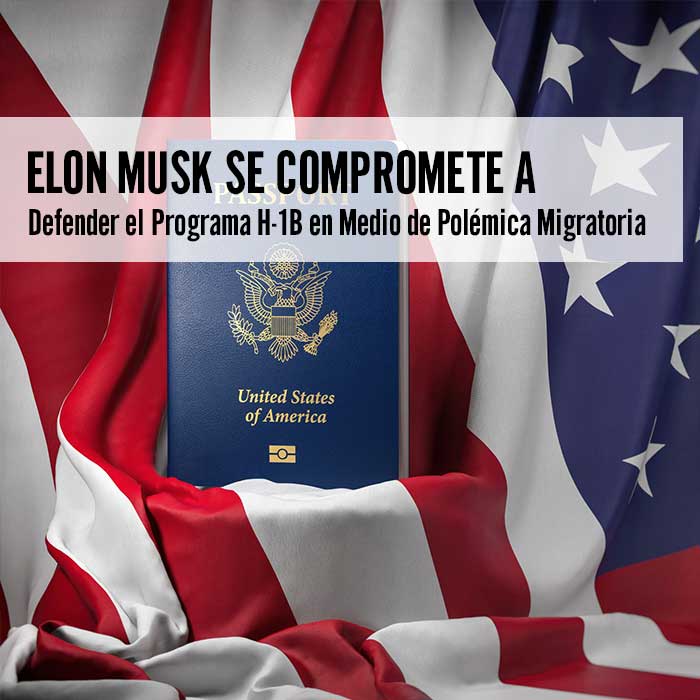 Elon Musk se Compromete a Defender el Programa H-1B