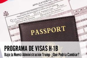 Futuro del Programa de Visas H-1B