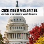 Congelación de Ayuda de EE. UU.