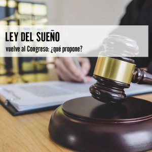 Ley del Sueño vuelve al Congreso