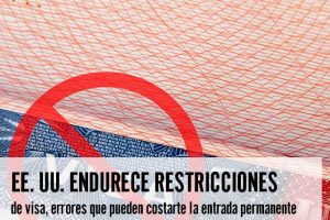 EE UU endurece restricciones de visa