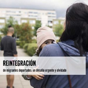 Reintegración de migrantes deportados