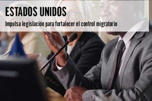 Estados Unidos impulsa legislación para fortalecer el control