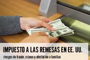 Impuesto a las remesas en EE. UU. riesgos de fraude