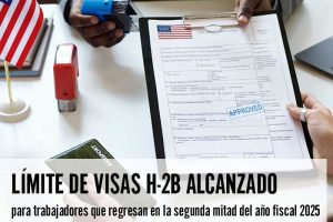 Límite de visas H-2B alcanzado para trabajadores