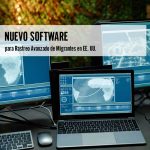 Nuevo Software para Rastreo Avanzado de Migrantes