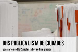 DHS Publica Lista de Ciudades Santuario