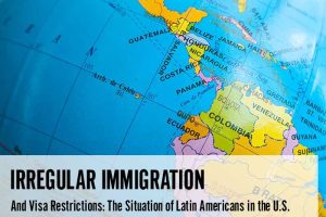 Irregular Immigration and Visa Restrictions