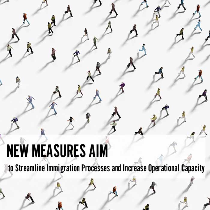 New Measures Aim to Streamline Immigration Processes