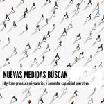 Nuevas medidas buscan agilizar procesos migratorios