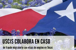 USCIS colabora en caso de fraude migratorio