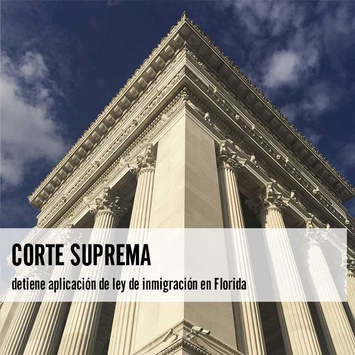 Corte Suprema detiene aplicación de ley de inmigración