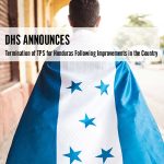 DHS Announces Termination of TPS for Honduras