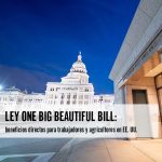 Ley One Big Beautiful Bill beneficios directos para trabajadores