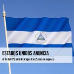 Estados Unidos anuncia el fin del TPS para Nicaragua
