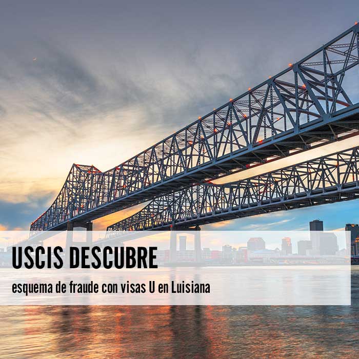 USCIS descubre esquema de fraude con visas U