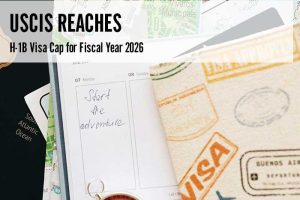 USCIS Reaches H-1B Visa Cap for Fiscal Year 2026
