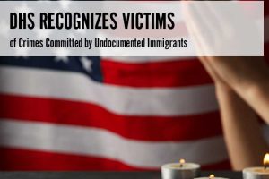 DHS Recognizes Victims of Crimes Committed by Immigrants