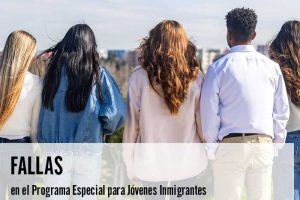 Fallas en el Programa Especial para Jóvenes Inmigrantes