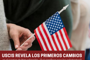 USCIS revela los primeros cambios en el examen de naturalización