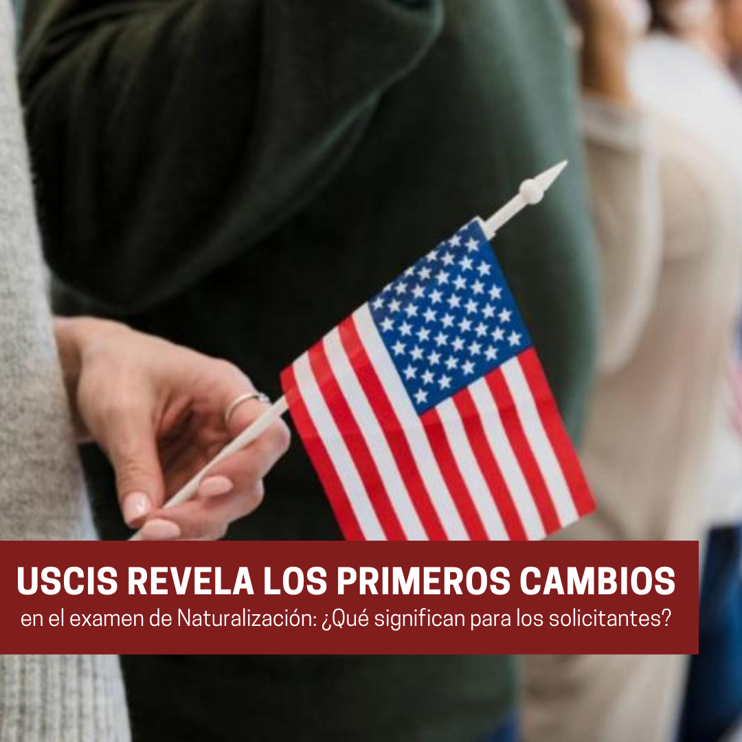 USCIS revela los primeros cambios en el examen de naturalización