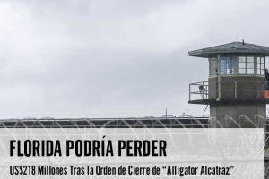Florida Podría Perder US$218 Millones Tras la Orden de Cierre