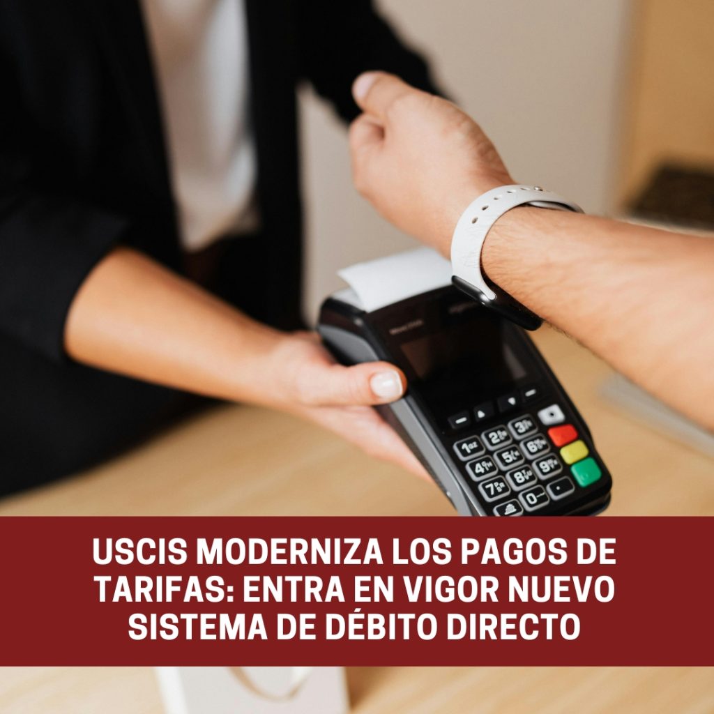 USCIS moderniza los pagos de tarifas