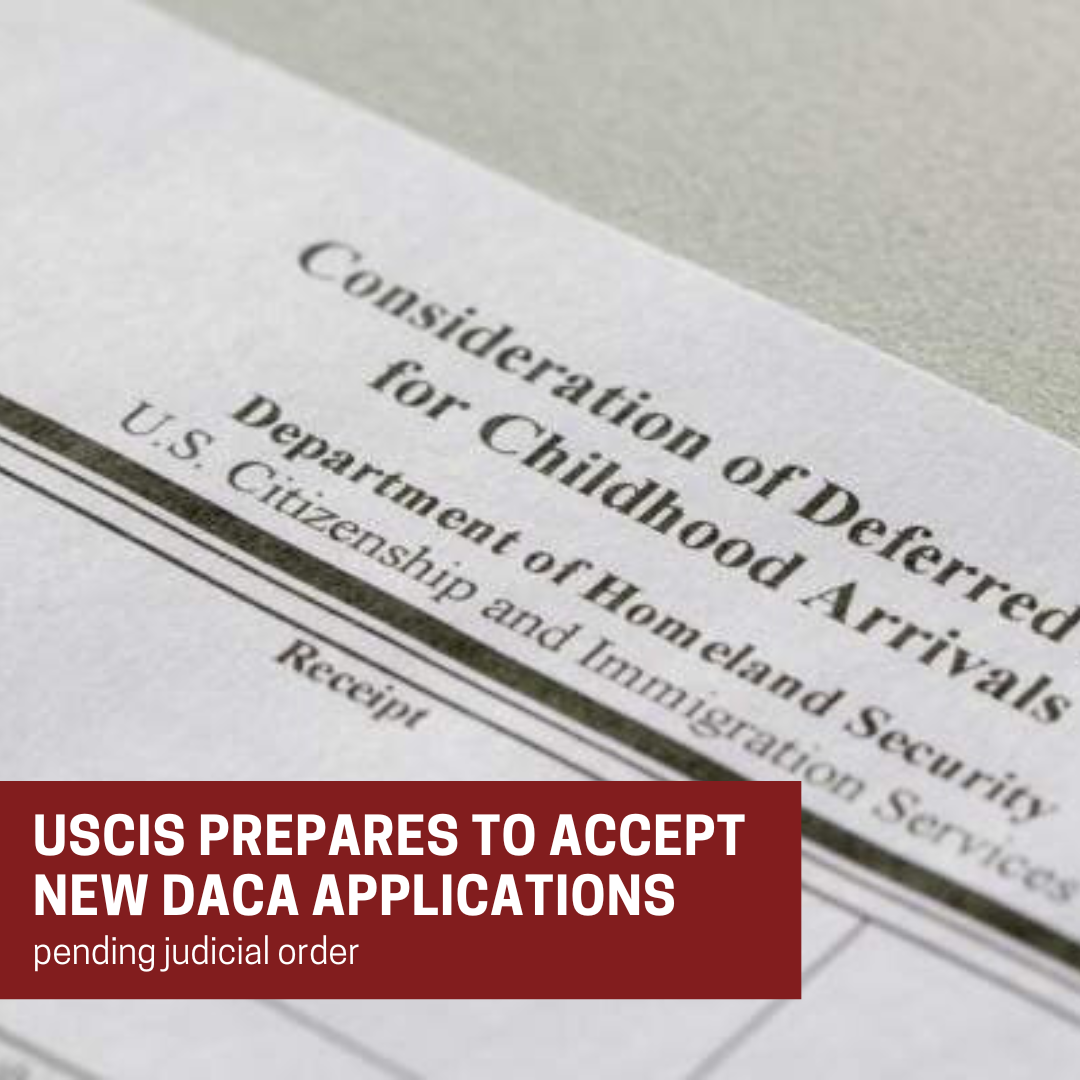 USCIS Prepares to Accept New DACA Applications
