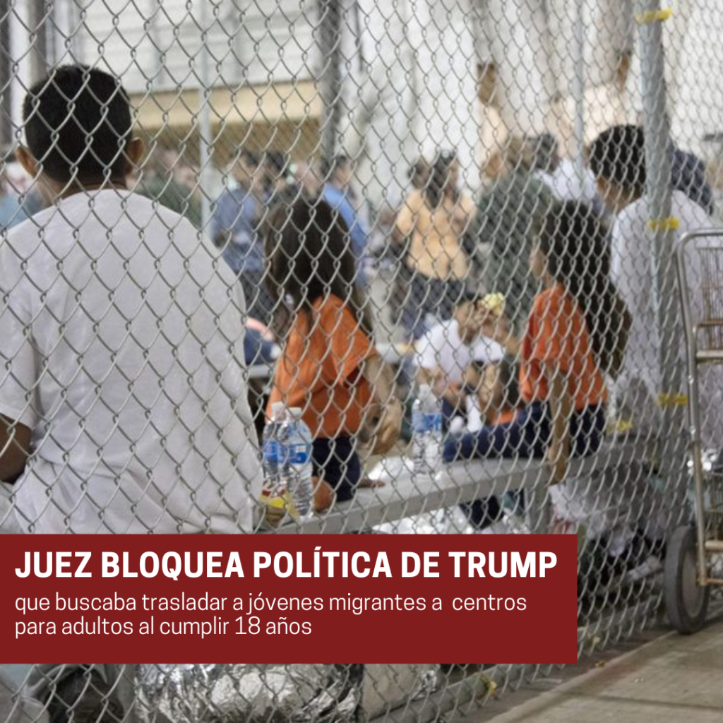 Juez bloquea política de Trump que buscaba trasladar a jóvenes