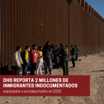 Nuevo hito del DHS: Más de 2 millones de inmigrantes