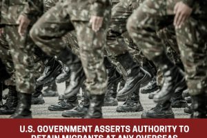 U.S. government claims authority to detain migrants