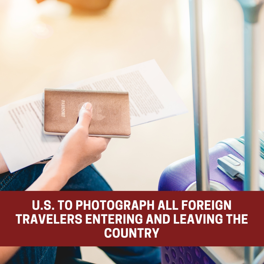 U.S. will photograph all foreign travelers