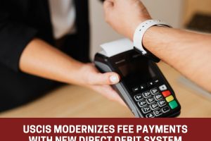 USCIS modernizes fee payments