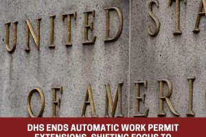 DHS ends automatic extensions of work permits DHS ends automatic extensions of work permits
