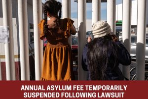 The annual asylum fee temporarily suspended following lawsuit The annual asylum fee temporarily suspended following lawsuit