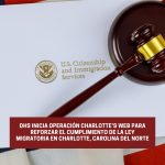 DHS inicia Operación Charlotte’s Web para reforzar