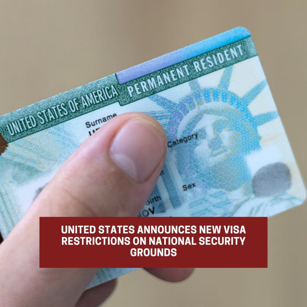 United States announces new visa restrictions