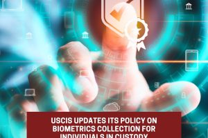 2_20251212_184115_0001 USCIS Modifies Its Policy on the Collection of Biometrics