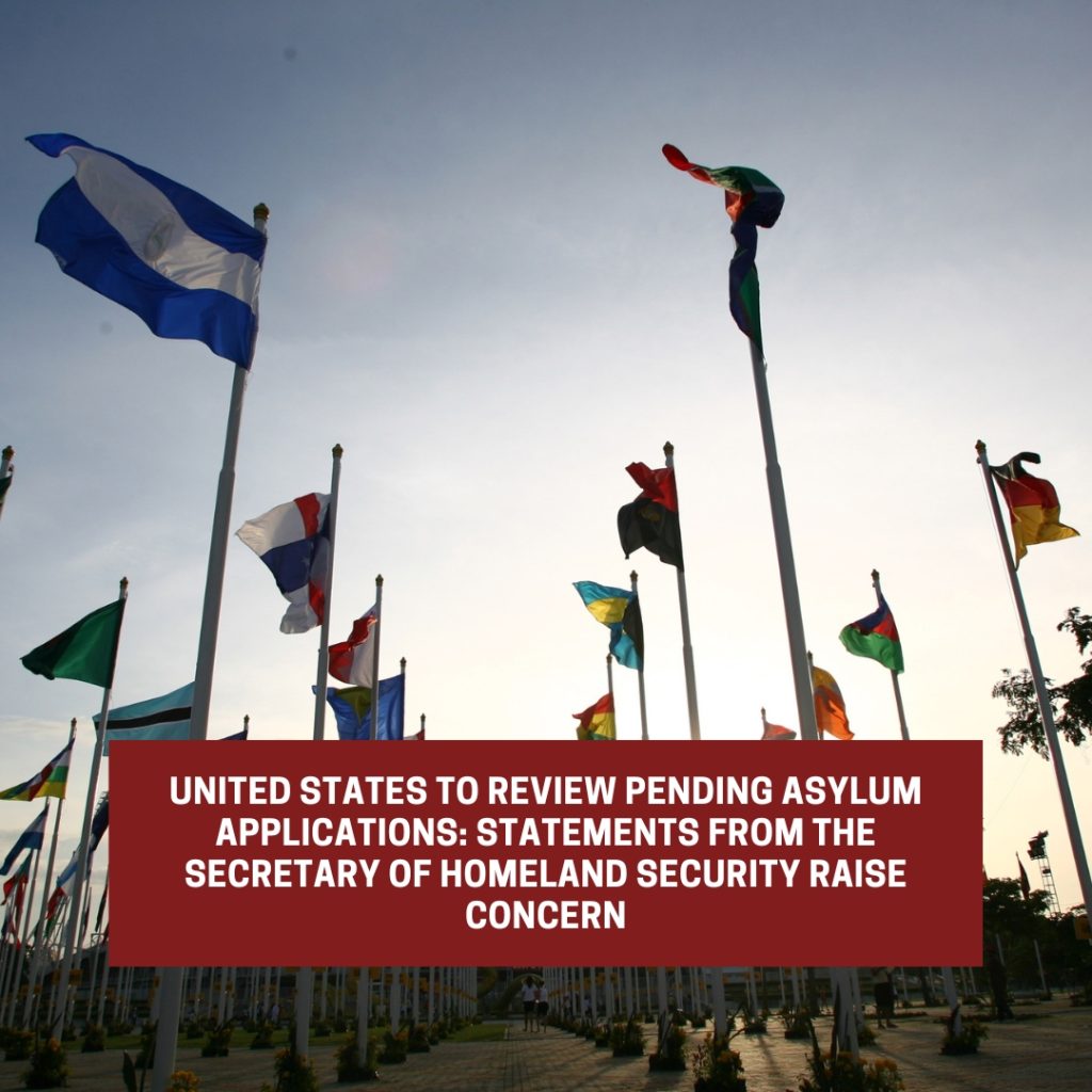 United States to Review Pending Asylum Applications