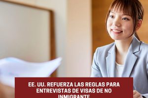blog _20251219_182714_0006 EE. UU. refuerza las reglas para entrevistas de visas